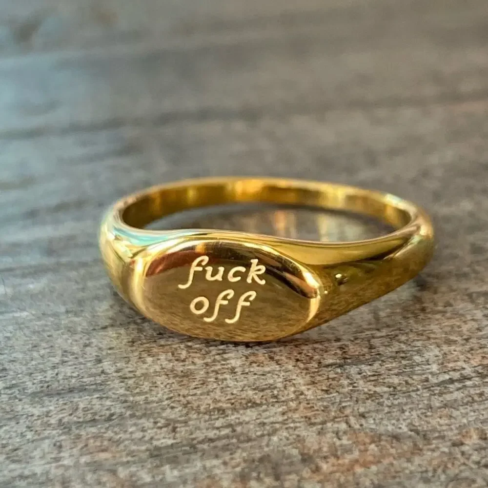 NEW F*ck Off Signet Ring